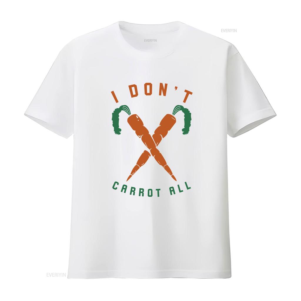 I Dont Carrot All Unisexs T Shirt Hilarious Pun Novelty Vintage Designer Clothes Streetwear Breathable Slightly