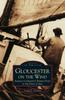 Книга Gloucester On the Wind : America's Greatest Fishing Port In the Days of Sail