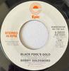 7inch Record BOBBY GOLDSBORO - Black Fool's Gold 850535 Epic 1977 US Pop Used