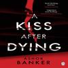 A Kiss After Dying by Ashok Banker Paperback Book 9781405949590