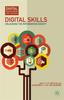 The Digital Skills : Unlocking the Information Society Book