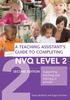 Книга A Teaching Assistant's Guide To Completing NVQ Level 2 : Supporting Teaching and Learning In Schools