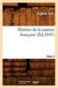Книга Histoire De La Marine Francaise. Tome 3 (Ed.1845)