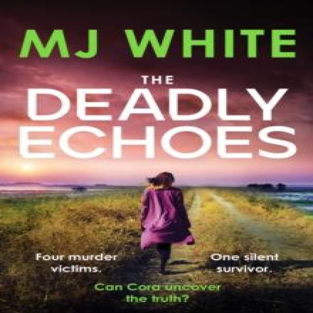 The Deadly Echoes by MJ White Paperback Book 9781804367094