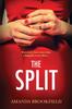 Книга The Split : The BRAND NEW Page-turning, Book Club Read from Amanda Brookfield