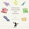Voyage Around My Room by Xavier De Maistre Paperback Book 9780811222105