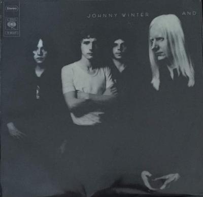 LP-пластинка JOHNNY WINTER AND - Johnny Winter And 64117 CBS 1970 Германия Рок Б/У