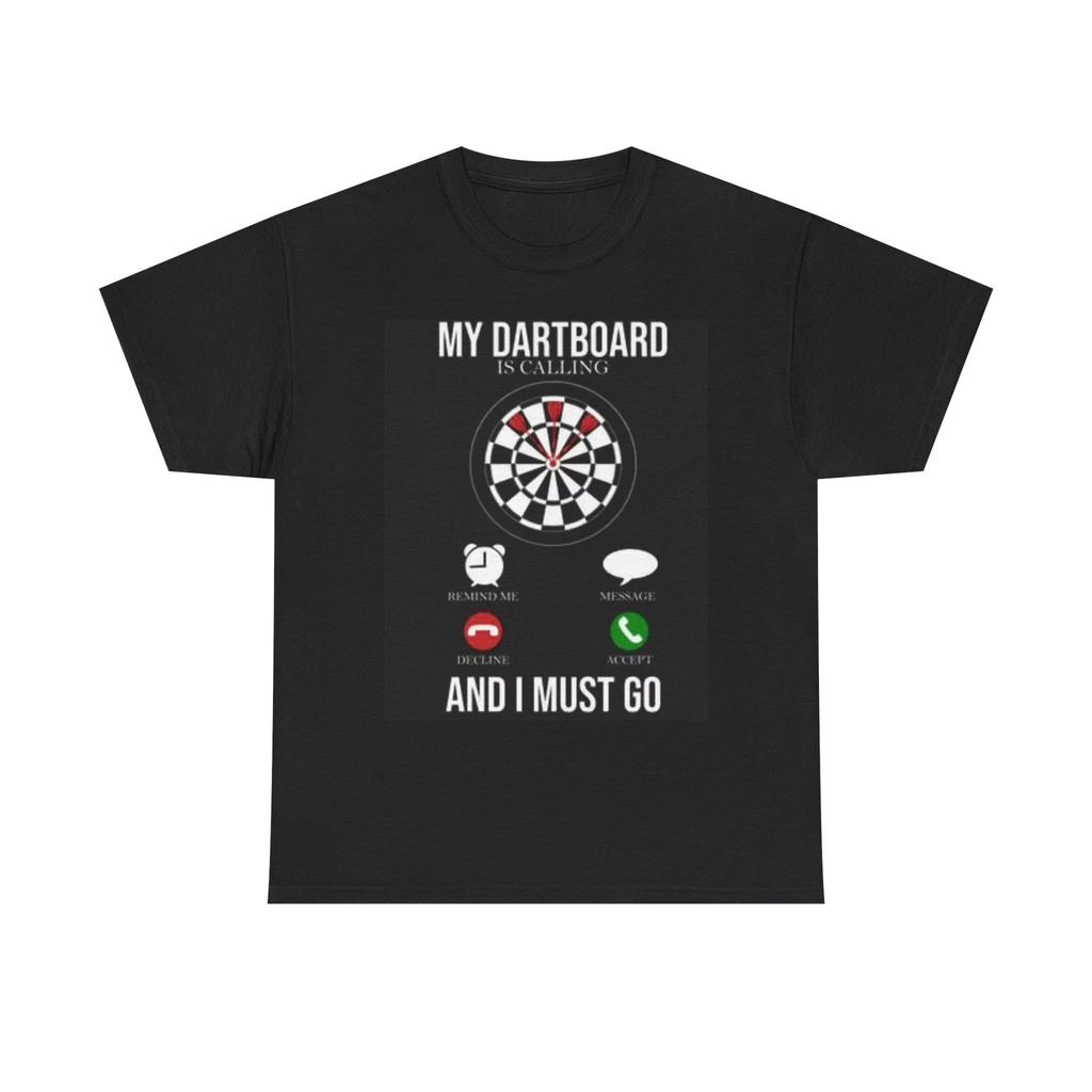 Men's and Women's T-shirts My Dartboard Is Calling Graphic