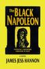 Книга The Black Napoleon : Toussaint L'Ouverture Liberator of Haiti