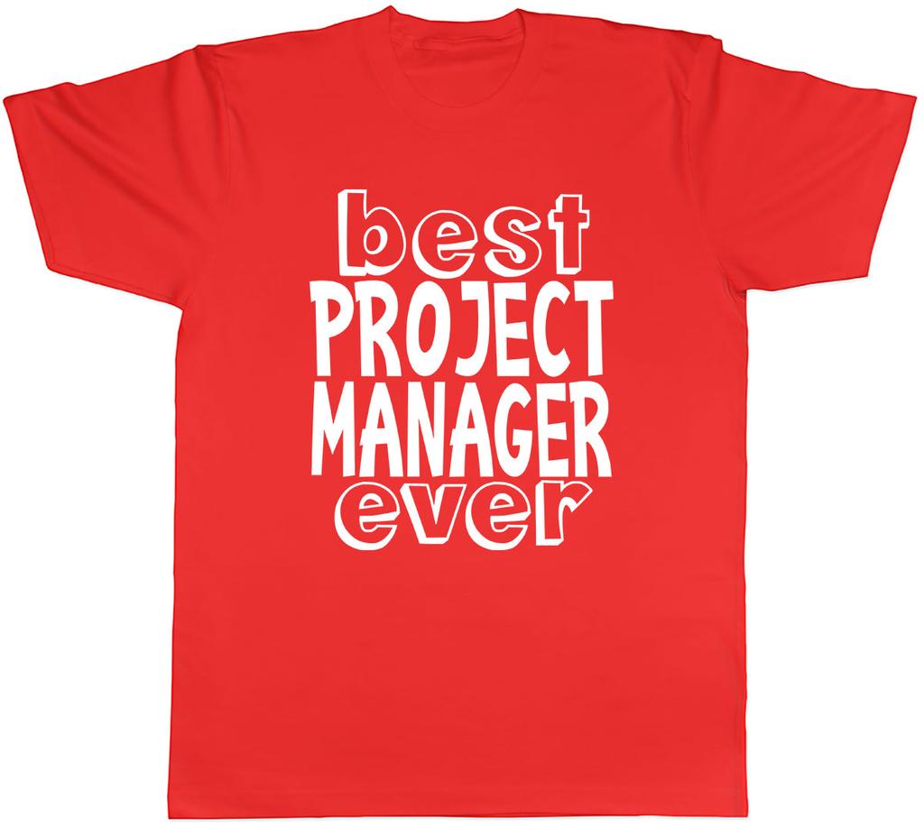 Best Project Unisexager Ever Unisexs Unisex TShirt Tee