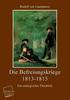 Книга Die Befreiungskriege 1813-1815