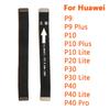 Для Huawei P9 P10 Plus P20 Lite P30 P40 Pro основная соединительная плата материнской платы Замена гибкого кабеля