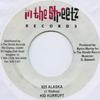 7inch Record KID KURRUPT / HARRY TODDLER - 925 Alaska / Rave In The Streetz 2004 Jamaica Reggae, Ska & Dub