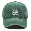 shhh... no one cares" Print Adjustable Baseball Hat, Woman's Cap Raw Brim Fashion Sunshade Unisex Snapback Sun Hat