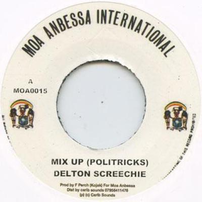 Пластинка 7 дюймов DELTON SCREECHIE - Mix Up (Политрюки) MOA0015 Moa Anbessa 1980 Великобритания Регги, Ска и Даб