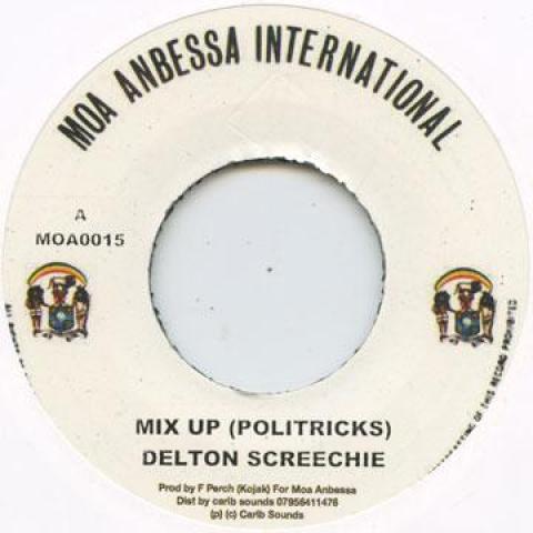 Пластинка 7 дюймов DELTON SCREECHIE - Mix Up (Политрюки) MOA0015 Moa Anbessa 1980 Великобритания Регги, Ска и Даб