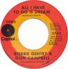 7-дюймовая пластинка BOBBIE GENTRY  GLEN CAMPBELL  All I Have To Do Is Dream 2745 Capitol Records 1970 США Рок Б/у