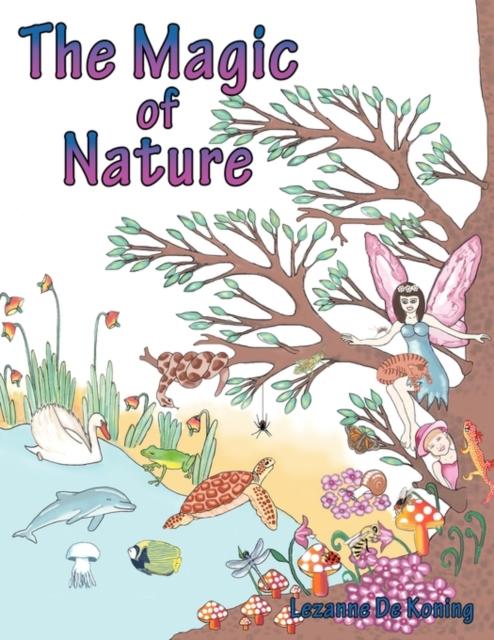 The The Magic of Nature Book