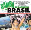 CD РАЗЛИЧНЫЕ Samba De Carnival Brasil 15145 LaserLight Digi US Латинская б/у
