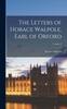 Книга The Letters of Horace Walpole, Earl of Orford; Volume 3