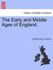 Книга The Early and Middle Ages of England.