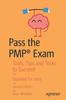 Книга Pass the PMP (R) Exam : Tools, Tips and Tricks To Succeed
