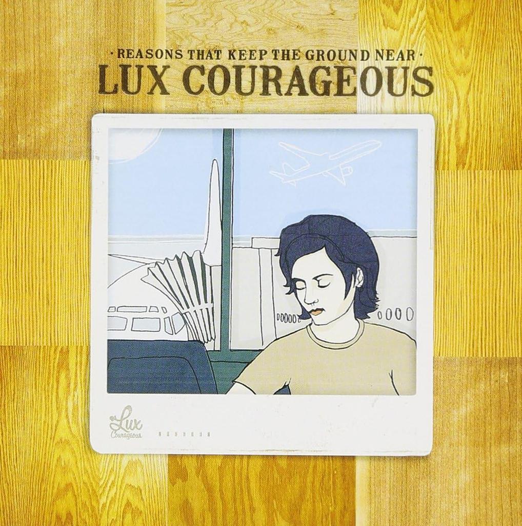 CD LUX COURAGEOUS - Reasons That Keep The Ground Near  BNCP118 Japan ObiMusic Others Used