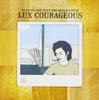 CD LUX COURAGEOUS - Reasons That Keep The Ground Near BNCP118 Japan ObiMusic Others Used