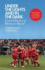 The Under the Lights and In the Dark : Untold Stories of Women???s Soccer Book