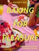 The Baking For Pleasure: Comforting Recipes To Bring You Joy By Gill, Ravneet - Book