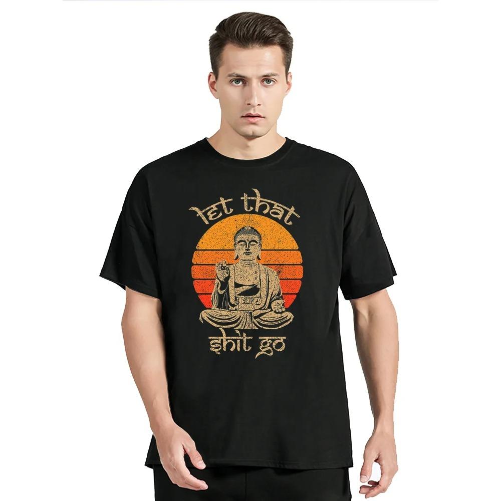 Смешная футболка Let That Shit Go Buddha, хлопковые повседневные топы, рубашки, новинка, мужская хлопковая футболка, мужская одежда, футболка большого размера