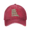 We Did Not Care Casual Baseball Cap  Outdoor Sports Trucker Hat Summer Dropshipping Couple Women Street Style Baseball Caps