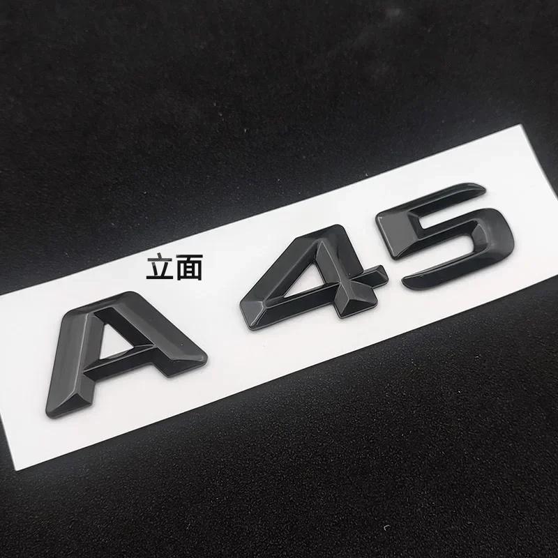 3d ABS Chrome Black Logo A45 Emblem Letters Sticker Nameplate Car Trunk Badge For Mercedes Benz A45 AMG W176 W177 Accessories WR5