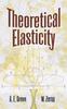 Книга Theoretical Elasticity By Green, A E - Paperback