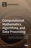 The Computational Mathematics, Algorithms, and Data Processing Book