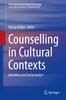 The Counselling In Cultural Contexts : Identities and Social Justice Book