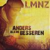 Виниловая пластинка LMNZ - Anders Als Die Besseren (2LP) нет LMNZ Production 2013 Германия Регги, Ска и Даб
