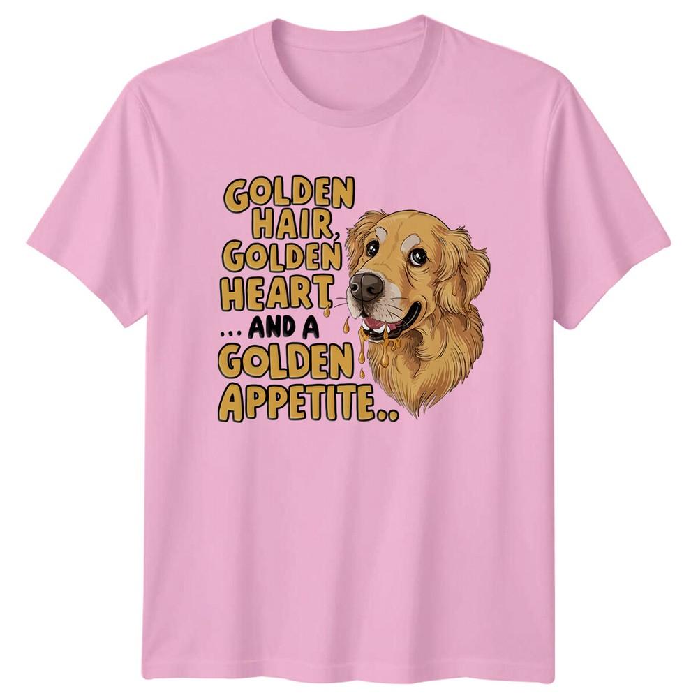 Golden Hair Golden Heart Golden Appetite Dog Lovers TShirt