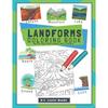 Landforms Coloring Book With Definitions Included: Teach Kids About Geography The Fun Way With Over 30 Landforms (And Biomes) To Color In. A Great Geo