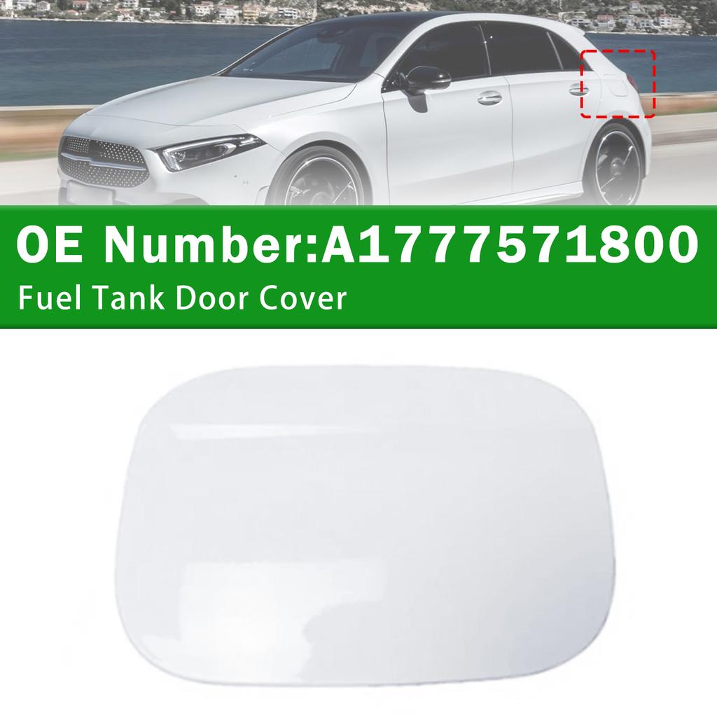 Fuel Tank Door Cover A1777571800 For Mercedes-Benz W177 A180 A250 2019-2021