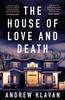 Книга The House of Love and Death