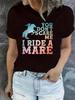 You Don't Scare Me I Ride A Mare Equestrian T-shirt