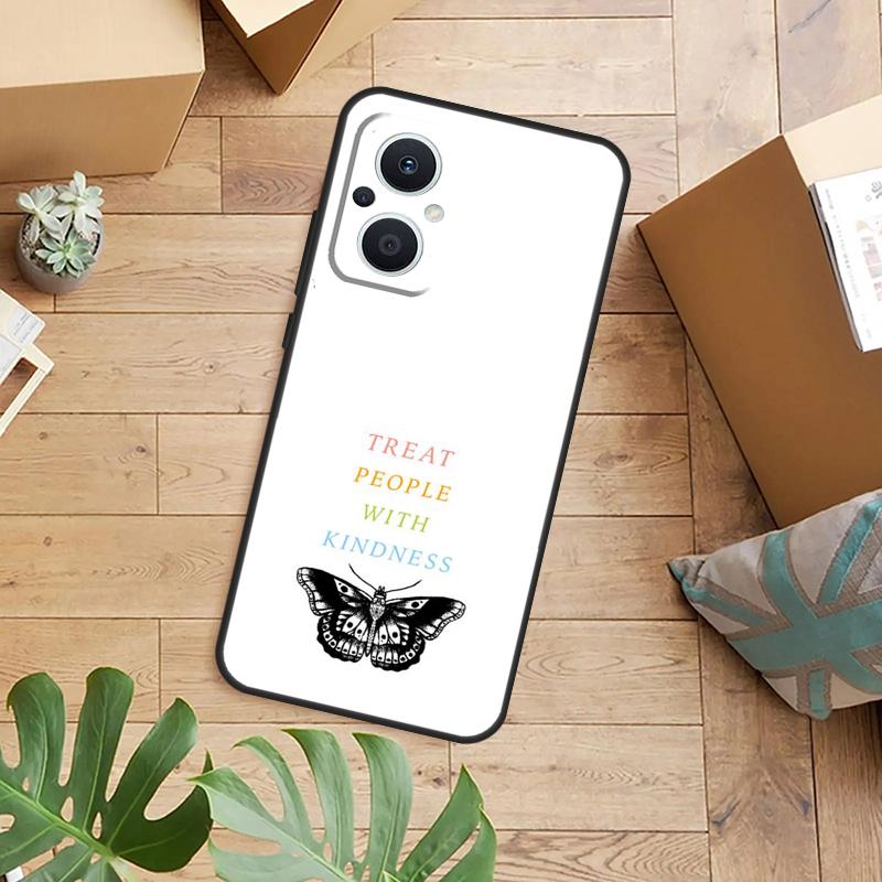 Чехлы для телефона «Относитесь к людям с добротой» для OPPO Reno 14 12 11 13 F 10 Pro 8T 8 Lite OPPO Find X9 X8 X6 X5 Pro Задняя крышка