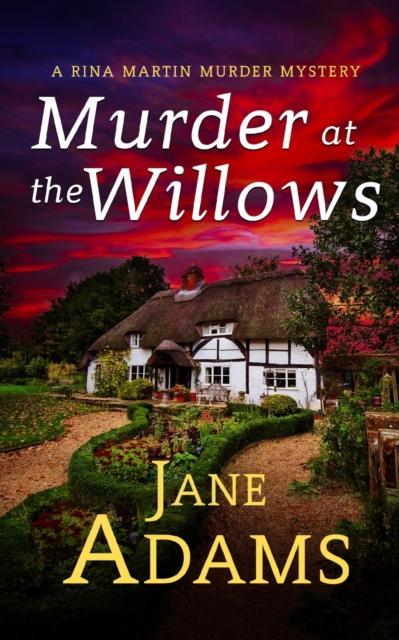 The MURDER AT THE WILLOWS a Gripping Cozy Crime Mystery Full of Twists : 8 Book