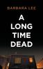 Книга A Long Time Dead
