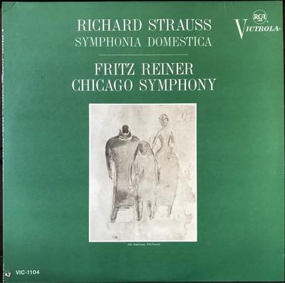 LP Пластинка РИХАРД ШТРАУС, ФРИЦ РАЙНЕР, ЧИКАГО - Symphonia Domestica VIC1104 RCA Victrola 1957 США Классика Б/У