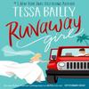 Runaway Girl by Tessa Bailey Paperback Book 9780349445816