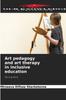 The Art Pedagogy and Art Therapy In Inclusive Education Book