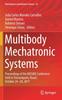 The Multibody Mechatronic Systems : Proceedings of the MUSME Conference Held In Florianopolis, Brazil, October 24-28, 2017 : 54 Book