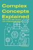 Книга Complex Concepts Explained : (So That a 5th-grader Can Understand Them)